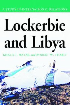 portada lockerbie and libya: a study in international relations (in English)