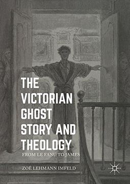 portada The Victorian Ghost Story and Theology: From Le Fanu to James