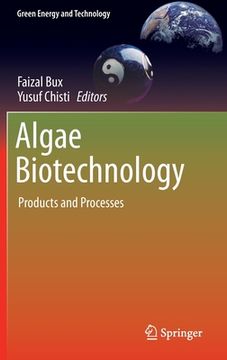 portada Algae Biotechnology: Products and Processes (en Inglés)