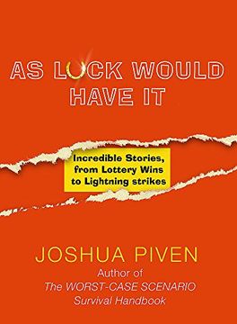 portada 'true Luck: Incredible Stories, From Lottery Wins to Lightning Strikes' (en Inglés)