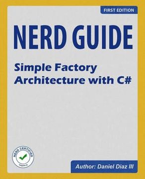portada Nerd Guide Simple Factory Architecture with C# (en Inglés)