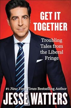 portada Get it Together: Troubling Tales From the Liberal Fringe (en Inglés)
