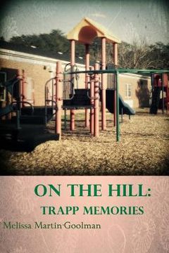 portada On the Hill: Trapp Memories (en Inglés)