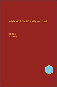 portada Organic Reaction Mechanisms 2015: An Annual Survey Covering the Literature Dated January to December 2015 (en Inglés)