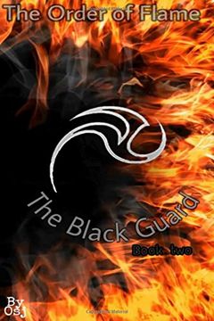 portada The Order of Flame: The Black Guard: Volume 5 (Book Two)