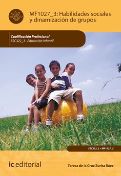 portada Habilidades Sociales y Dinamización de Grupos. Ssc322_3 - Educación Infantil
