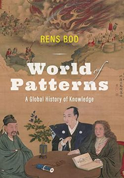 portada World of Patterns: A Global History of Knowledge (en Inglés)