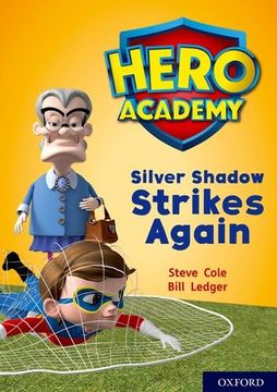 portada Hero Academy: Oxford Level 9, Gold Book Band: Silver Shadow Strikes Again (en Inglés)