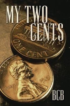 portada My Two Cents: Two short stories (en Inglés)