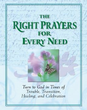 portada The Right Prayers for Every Need (en Inglés)