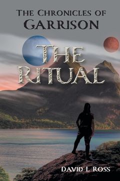 portada The Ritual (The Chronicles of Garrison) (in English)