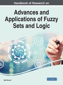 portada Handbook of Research on Advances and Applications of Fuzzy Sets and Logic (en Inglés)