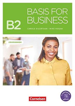 portada Basis for Business - new Edition: B2 - Kursbuch: Mit Pageplayer-App Inkl. Audios, Videos, Texten und Übungen (en Alemán)