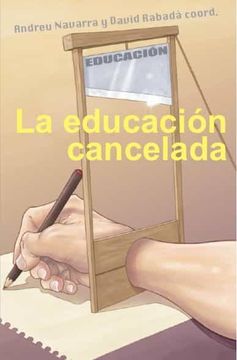 portada La Educacion Cancelada (in Spanish)