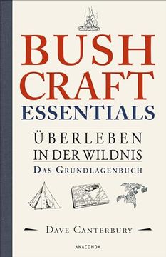 portada Bushcraft Essentials. Berleben in der Wildnis. Das Grundlagenbuch (in German)
