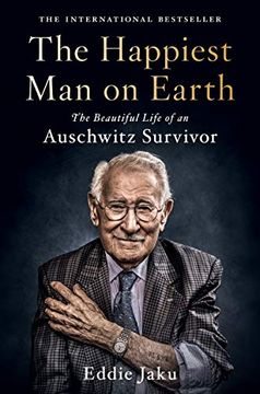 portada The Happiest man on Earth: The Beautiful Life of an Auschwitz Survivor (en Inglés)