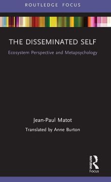 portada The Disseminated Self: Ecosystem Perspective and Metapsychology (Routledge Focus on Mental Health) (in English)