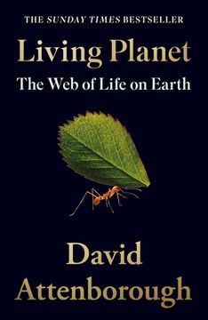 portada The Living Planet: The web of Life on Earth (en Inglés)