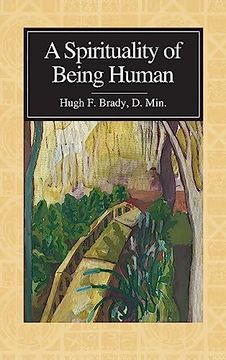 portada A Spirituality of Being Human (en Inglés)