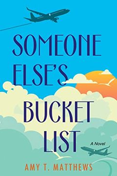 portada Someone Else's Bucket List: A Moving and Unforgettable Novel of Love and Loss 