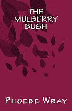 portada The Mulberry Bush