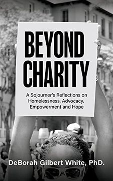 portada Beyond Charity: A Sojourner'S Reflections on Homelessness, Advocacy, Empowerment and Hope (en Inglés)