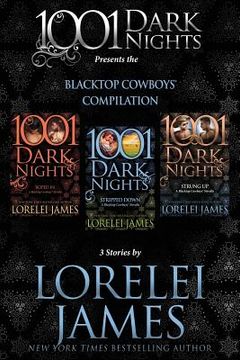 portada Blacktop Cowboys Compilation: 3 Stories by Lorelei James (en Inglés)