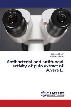 portada Antibacterial and antifungal activity of pulp extract of A.vera L.