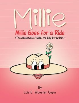 portada Millie: Millie Goes for a Ride: The Adventure of Mille, the Silly Straw Hat