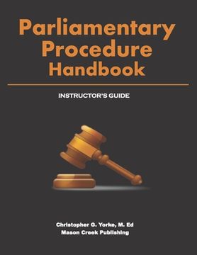 portada Parliamentary Procedure Handbook Instructor's Guide (in English)
