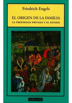 portada El Origen de la Familia, la Propiedad Privada y el Estado (in Spanish)