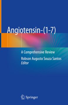 portada Angiotensin-(1-7): A Comprehensive Review (in English)