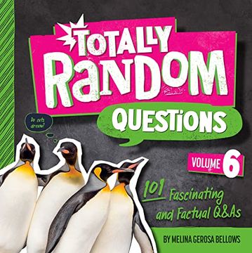 portada Totally Random Questions Volume 6: 101 Fascinating and Factual Q&As (en Inglés)