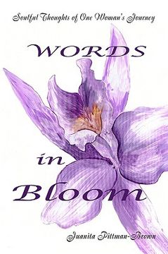 portada words in bloom: soulful thoughts of one woman's journey (en Inglés)