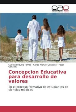 portada Concepción Educativa para desarrollo de valores: En el proceso formativo de estudiantes de ciencias médicas