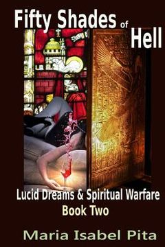 portada Fifty Shades of Hell (Lucid Dreams & Spiritual Warfare Book 2) (en Inglés)