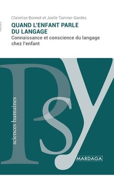 portada Quand l'enfant parle du langage: Connaissance et conscience du langage chez l'enfant (in French)