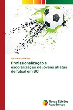portada Profissionalização e Escolarização de Jovens Atletas de Futsal em sc
