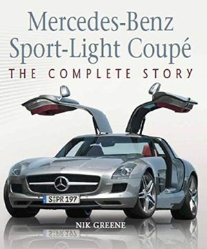 portada Mercedes-Benz Sport-Light Coupe: The Complete Story