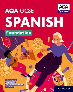 portada Aqa Gcse Spanish Foundation: Aqa Approved Gcse Spanish Foundation Student Book (en Inglés)