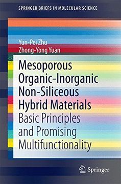 portada Mesoporous Organic-Inorganic Non-Siliceous Hybrid Materials: Basic Principles and Promising Multifunctionality (Springerbriefs in Molecular Science) (en Inglés)
