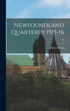 portada Newfoundland Quarterly 1915-16; 15