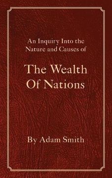 The Wealth Of Nations (en Inglés)