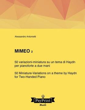 portada Mimeo 2: 50 variazioni-miniatura su un tema di Haydn (per pianoforte a due mani) - 50 Miniature-Variations on a Theme by Haydn (in Italian)
