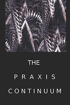 portada The Praxis Continuum (in English)