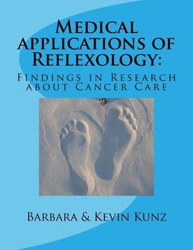 portada Medical applications of Reflexology: : Findings in Research about Cancer Care (in English)