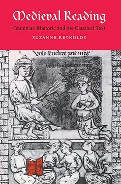 portada Medieval Reading Paperback: Grammar, Rhetoric and the Classical Text (Cambridge Studies in Medieval Literature) (in English)