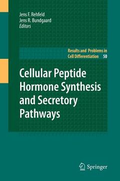 portada cellular peptide hormone synthesis and secretory pathways (en Inglés)