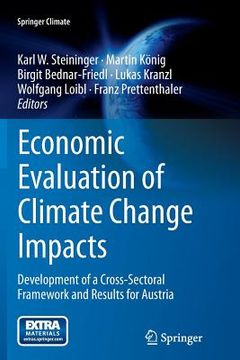 portada Economic Evaluation of Climate Change Impacts: Development of a Cross-Sectoral Framework and Results for Austria (en Inglés)