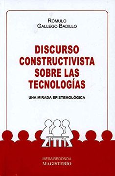 portada Discurso Constructivista Sobre las Tecnologías. Una Mirada Epistemológica (in Spanish)